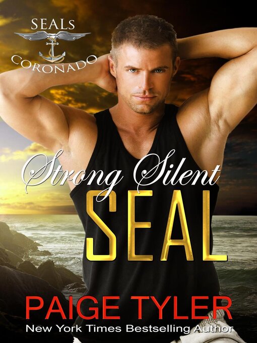 Title details for Strong Silent SEAL by Paige Tyler - Available